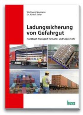 Saller / Neumann | Ladungssicherung von Gefahrgut | Buch | 978-3-949994-17-3 | sack.de