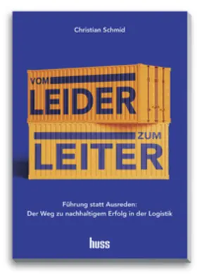 Schmid | Vom Leider zum Leiter | Buch | 978-3-949994-89-0 | www.sack.de