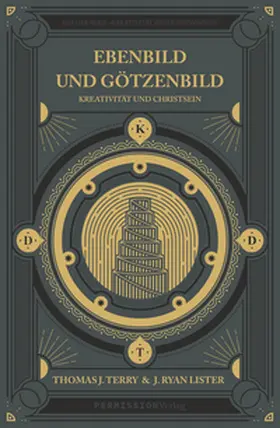 Terry / Lister / Permission Verlag |  Ebenbild und Götzenbild | eBook | Sack Fachmedien