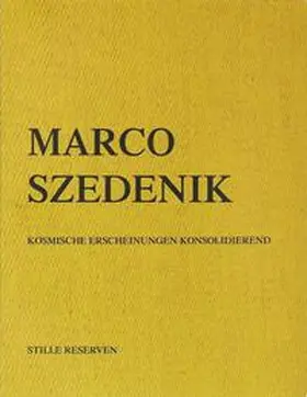 Szedenik |  Kosmische Erscheinungen konsolidierend - Welt und Geist / Stille Reserven | Buch |  Sack Fachmedien