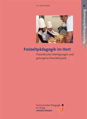 Kneidinger |  Freizeitpädagogik im Hort | Buch |  Sack Fachmedien