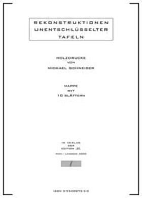 Schneider | rekonstruktionen unentschlüsselter tafeln | Buch | 978-3-9500872-3-9 | sack.de