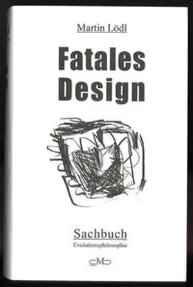 Lödl |  "Fatales Design" | Buch |  Sack Fachmedien