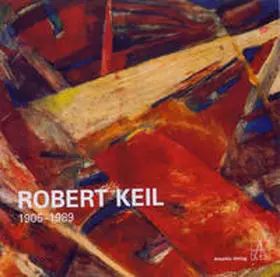 Benesch |  Robert Keil (1905 - 1989) | Buch |  Sack Fachmedien