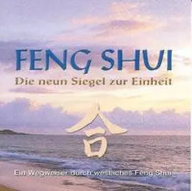Zanin |  Feng Shui - Die neun Siegel zur Einheit. Tonbuch | Sonstiges |  Sack Fachmedien