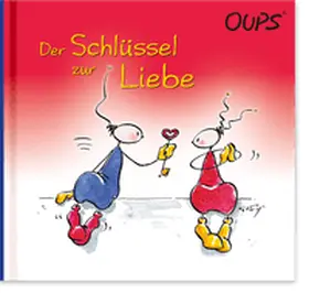 Hörtenhuber |  Der Schlüssel zur Liebe | Buch |  Sack Fachmedien