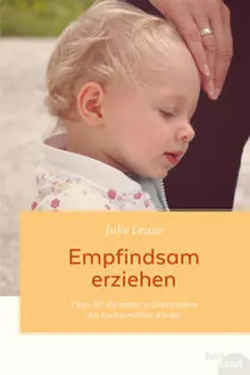 Leuze |  Empfindsam erziehen | Buch |  Sack Fachmedien