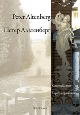 Peter Altenberg |  Peter Altenberg, Kurzgeschichten | Buch |  Sack Fachmedien