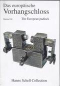 Pall |  Das europische Vorhangschloss - The European padlock | Buch |  Sack Fachmedien