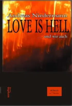 Niedermann |  Love is Hell (und wir auch) | Buch |  Sack Fachmedien
