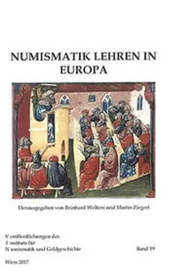 Woltes / Ziegert |  Numismatik lehren in Europa | Buch |  Sack Fachmedien