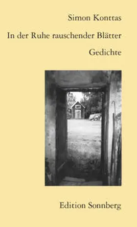 Konttas |  In der Ruhe rauschender Blätter | Buch |  Sack Fachmedien