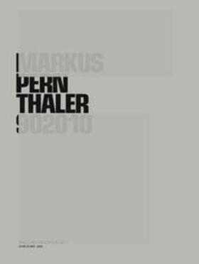 Hellmayr / Kapfinger / Fuchs | Markus Pernthaler 902010 | Buch | 978-3-9502351-1-1 | sack.de