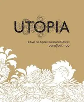 Friesinger / Schneider | paraflows- Utopia | Buch | 978-3-9502372-2-1 | sack.de