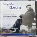  "Der große Ozean Drei Musiken für Klavier" von Heinzpeter Helberger | Sonstiges |  Sack Fachmedien