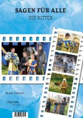 Monyk / Schreiner |  Sagen für alle: Die Ritter | Buch |  Sack Fachmedien