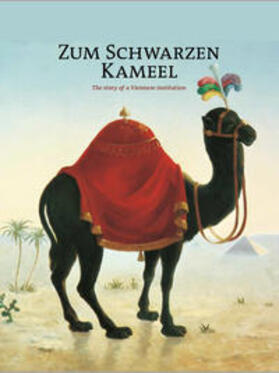 Seiler / Friese | Zum Schwarzen Kameel | Buch | 978-3-9502868-5-4 | sack.de