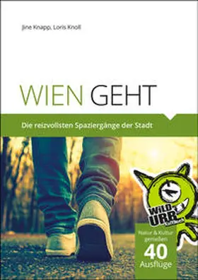Knapp / Knoll / www.wildurb.at |  Wien geht | Buch |  Sack Fachmedien