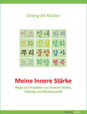 Müller / Ennsfellner | Meine Innere Stärke | Buch | 978-3-9502870-1-1 | sack.de