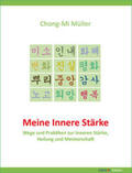 Müller / Ennsfellner |  Meine Innere Stärke | Buch |  Sack Fachmedien