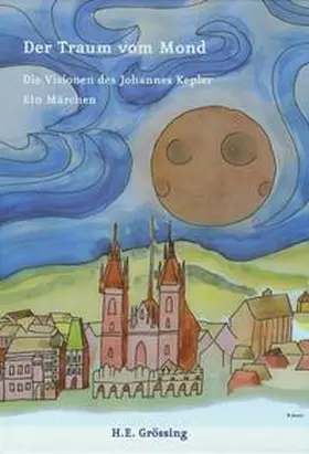 Grössing |  Der Traum vom Mond | Buch |  Sack Fachmedien