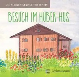Maghörndl / Heinrich |  Besuch im Huber-Hus | Buch |  Sack Fachmedien