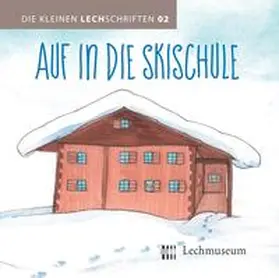 Maghörndl / Heinrich |  Auf in die Skischule | Buch |  Sack Fachmedien