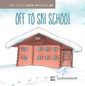 Maghörndl / Heinrich |  Off to Ski school | Buch |  Sack Fachmedien