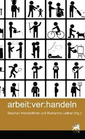 Hochleithner / Leitner |  arbeit:ver:handeln | Buch |  Sack Fachmedien