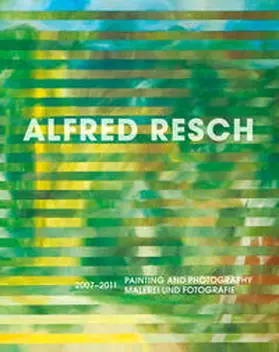 Resch |  Alfred Resch. Malerei und Fotografie | Buch |  Sack Fachmedien