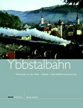 Stanfel |  Ybbstalbahn | Buch |  Sack Fachmedien