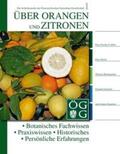 Österreichische Gartenbau-Gesellschaft |  Über Orangen und Zitronen | Buch |  Sack Fachmedien