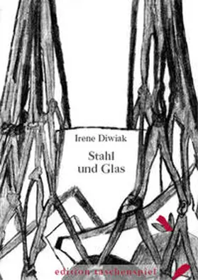 Diwiak |  Stahl und Glas | Buch |  Sack Fachmedien