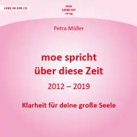 Müller |  moe spricht über diese Zeit 2012-2019 | Sonstiges |  Sack Fachmedien