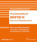 Bohrn / Just / Leustek |  Praxishandbuch MiFID II | Loseblattwerk |  Sack Fachmedien