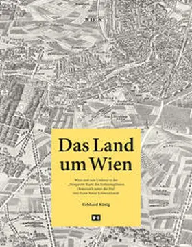 König |  Das Land um Wien | Buch |  Sack Fachmedien