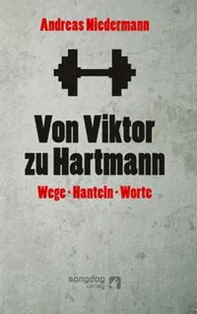 Niedermann |  Von Viktor zu Hartmann | Buch |  Sack Fachmedien
