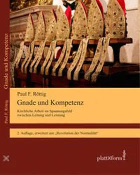 Röttig |  Gnade und Kompetenz | Buch |  Sack Fachmedien