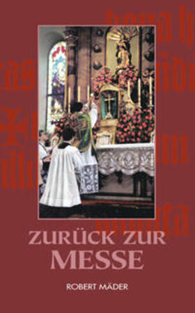 Mäder | Zurück zur Messe | Buch | 978-3-9503780-4-7 | sack.de