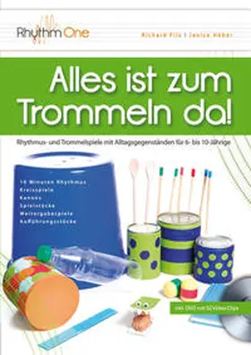Filz / Höber-Filz |  Alles ist zum Trommeln da! | Buch |  Sack Fachmedien