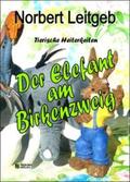 Leitgeb |  Der Elefant am Birkenzweig | Buch |  Sack Fachmedien