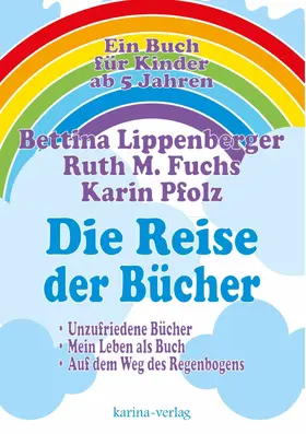Pfolz / Lippenberger / Fuchs |  Die Reise der Bücher | eBook | Sack Fachmedien