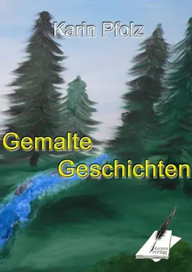 Pfolz |  Gemalte Geschichten | eBook | Sack Fachmedien