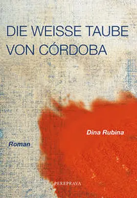 Rubina |  Die weiße Taube von Cordoba | Buch |  Sack Fachmedien