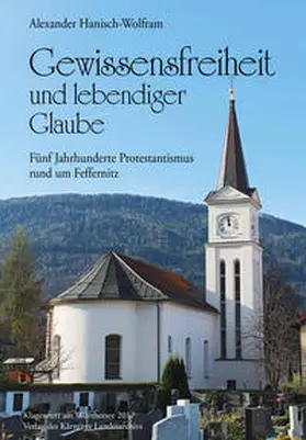 Hanisch-Wolfram |  Gewissensfreiheit und lebendiger Glaube | Buch |  Sack Fachmedien
