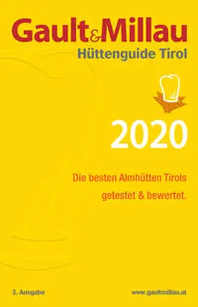 Hohenlohe |  Gault&Millau Hüttenguide Tirol 2020 | Buch |  Sack Fachmedien