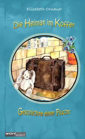 Ornauer |  DIE HEIMAT IM KOFFER | Buch |  Sack Fachmedien