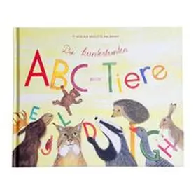 Baldrian / Atelier Baldrian & Hackel OG |  Die kunterbunten ABC-Tiere | Buch |  Sack Fachmedien