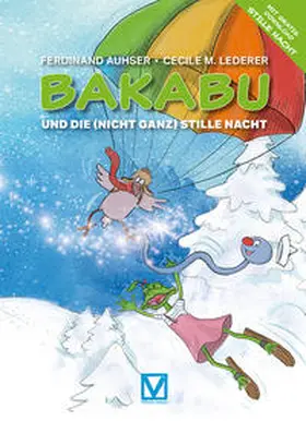 Auhser |  Bakabu und die (nicht ganz) stille Nacht | Buch |  Sack Fachmedien