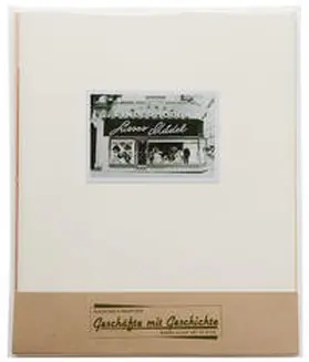 Frey / Graf |  Geschäfte mit Geschichte - Waren aller Art in Wien | Buch |  Sack Fachmedien